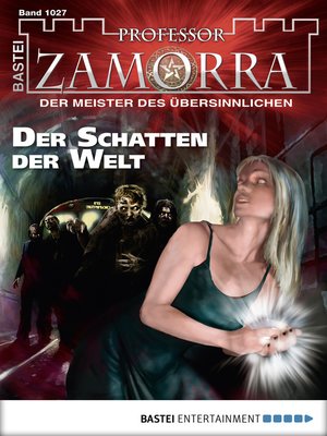 cover image of Professor Zamorra--Folge 1027